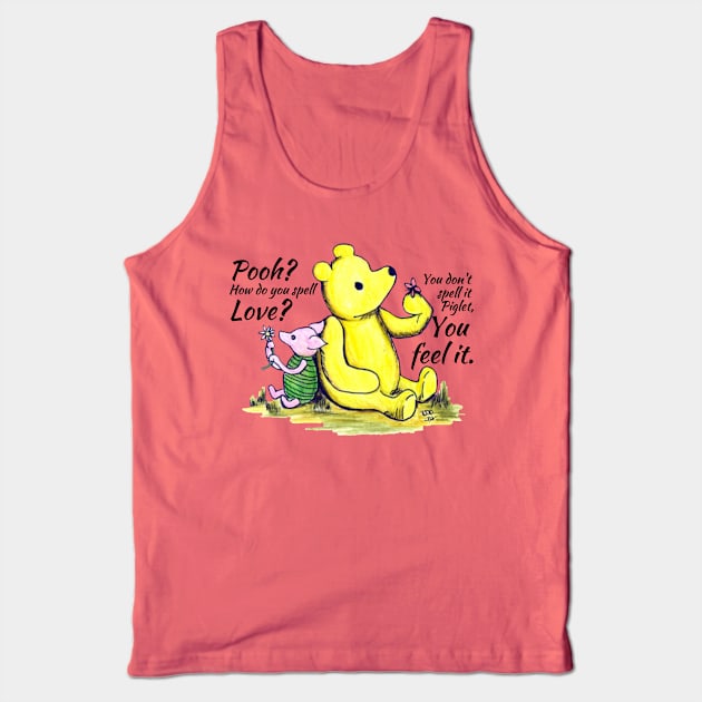 How do you spell love? - Winnie the Pooh and Piglet Too Tank Top by Alt World Studios